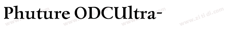 Phuture ODCUltra字体转换